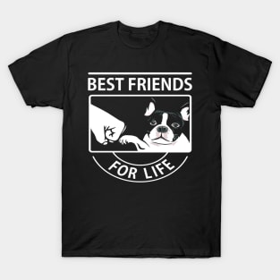 Boston Terrier Best Friend For Life T-Shirt